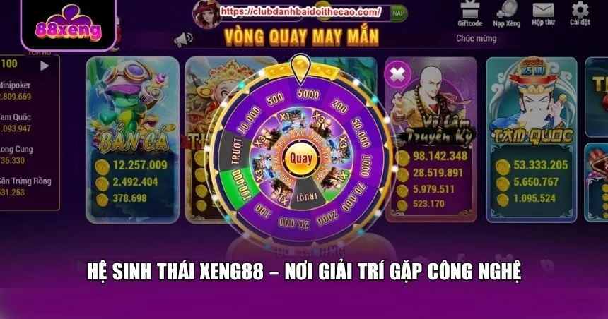 Về chúng tôi Xeng88 còn là một hệ sinh thái số tích hợp nhiều tiện ích