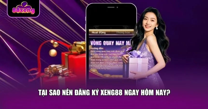 Đăng ký Xeng88 là bước đầu tiên để bạn bước chân vào thế giới giải trí chuyên nghiệp